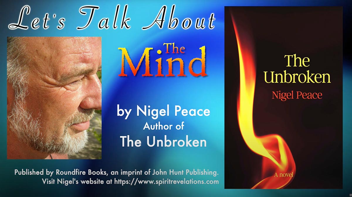mind-body-spirit-talks-videos-on-the-mind-01-by-nigel-peace